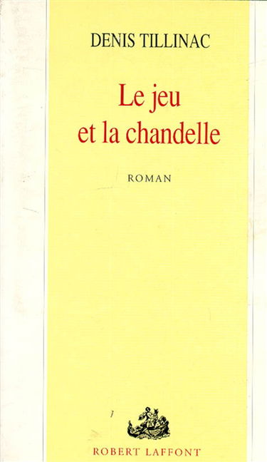 Le Jeu et la chandelle