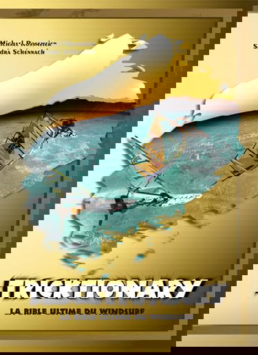 Tricktionary : La bible ultime du windsurf