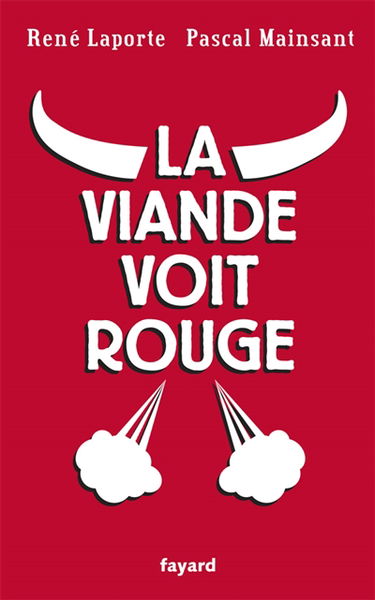 La viande voit rouge