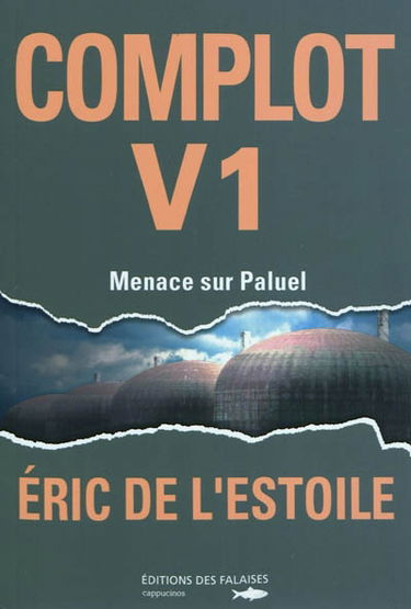 Complot V1 : menace sur Paluel