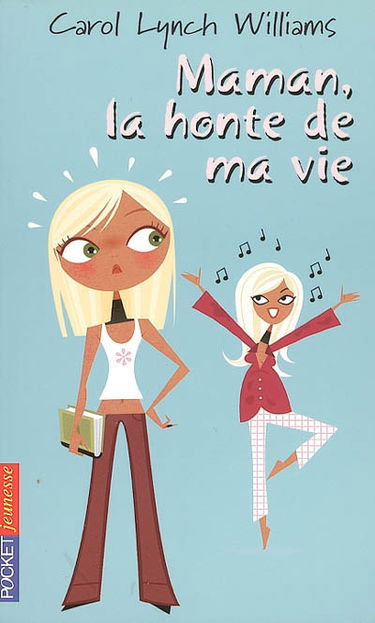 Maman, la honte de ma vie !