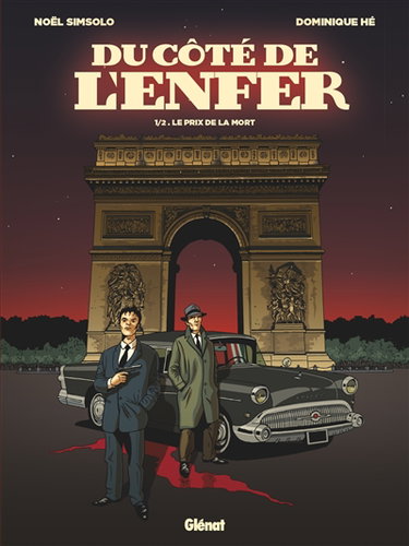 Du côté de l'enfer. Vol. 1. Le prix de la mort