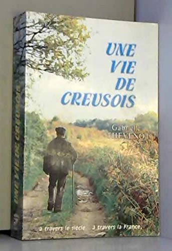 Couverture de Une vie de Creusois