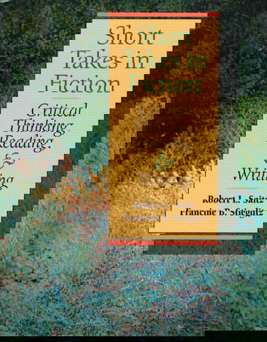 Short Tales in Fiction: Critical Thinking, Reading and Writing