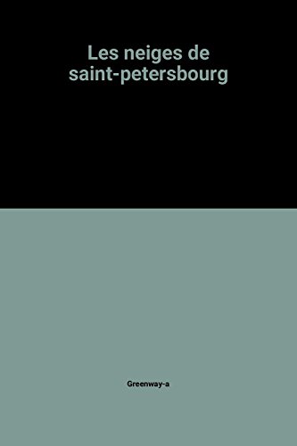 Couverture de Les neiges de saint-petersbourg