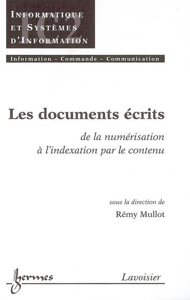 Les documents écrits : de la numérisation à l'indexation par le contenu