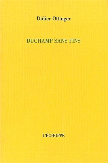 Duchamp sans fins
