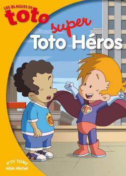Les blagues de Toto. Vol. 20. Toto super-héros