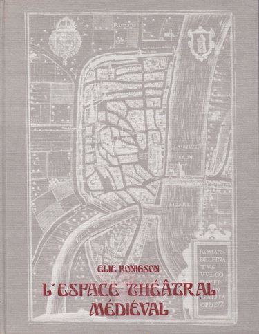 Couverture de L'espace theatral médiéval