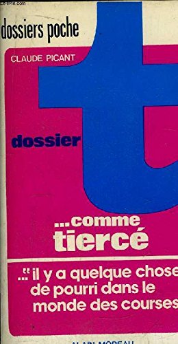 Couverture de Dossier T comme tiercé (Confrontations)