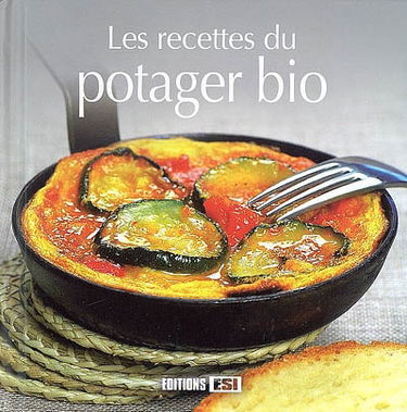 Les recettes du potager bio