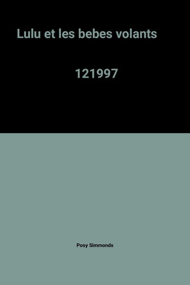 Lulu et les bébés volants
