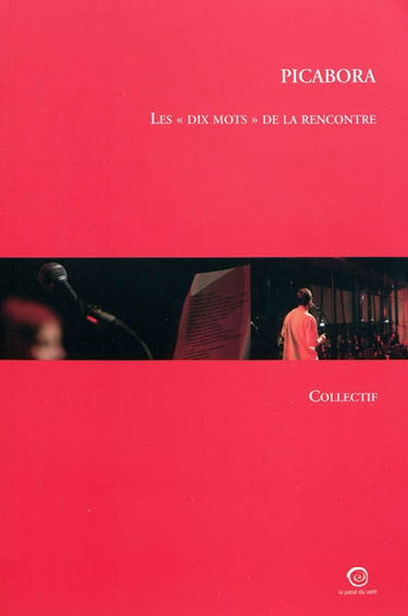 Picabora : les dix mots de la rencontre
