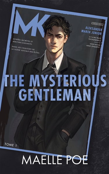 The gentlemen. Vol. 1. The mysterious gentleman