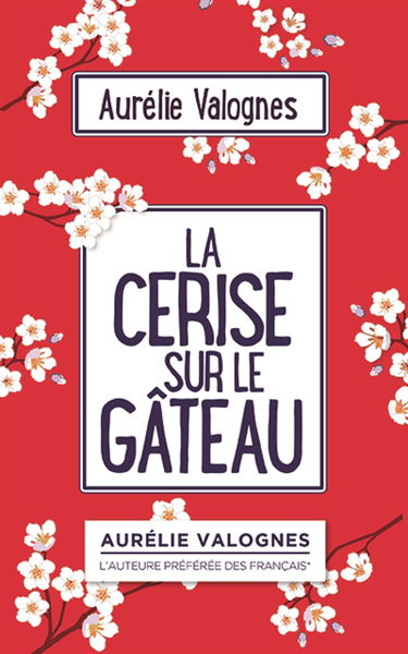 La cerise sur le gâteau