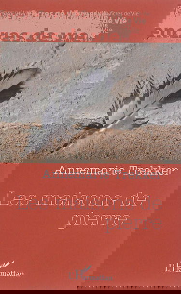 Les maisons de pierre : récit