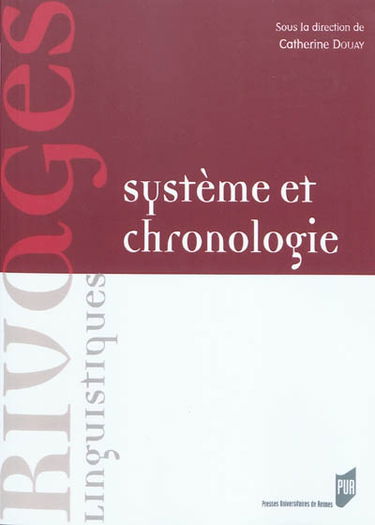 Système et chronologie