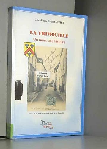 La Trimouille : Un nom, une histoire