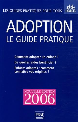 Adoption: Le guide pratique