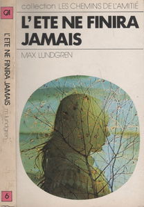 L'Eté ne finira jamais