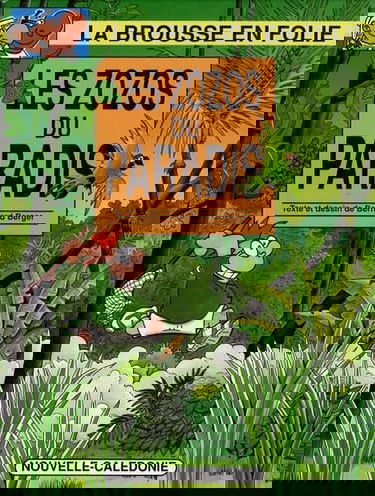 Les zozos du paradis