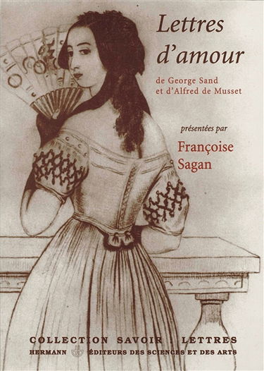 George Sand et Alfred de Musset : lettres d'amour