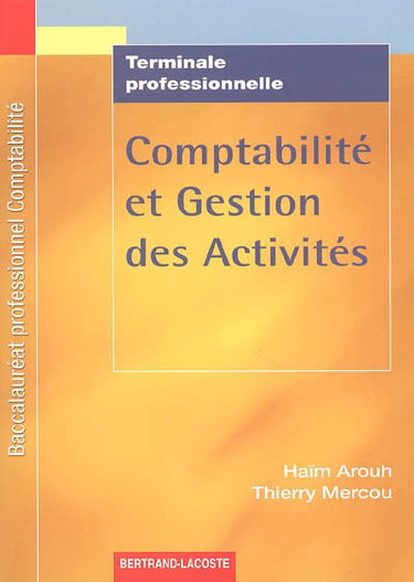 Comptabilité et gestion des activités, baccalauréat professionnel comptabilité, terminale professionnelle