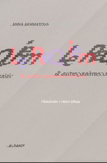 Le requiem & autres poèmes choisis