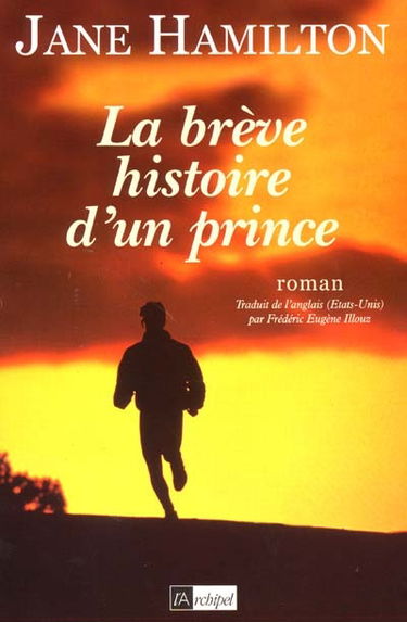 La brève histoire d'un prince