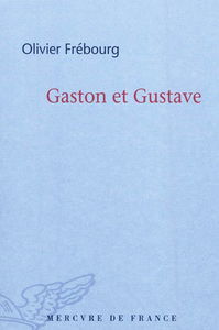 Gaston et Gustave