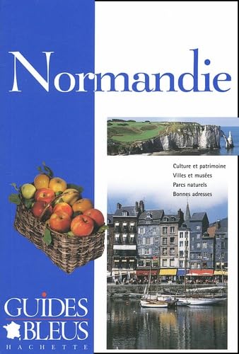 Guide Bleu : Normandie