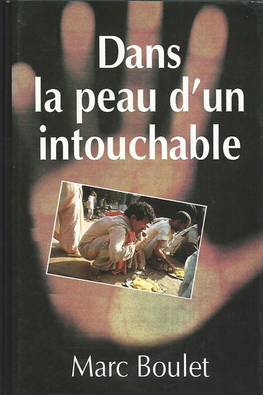 Dans la peau d'un intouchable