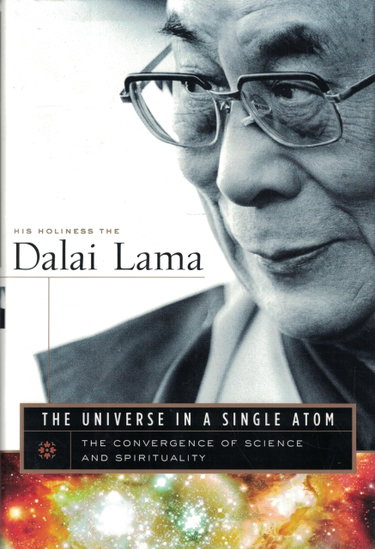 Couverture de The Universe In A Single Atom: The Convergence of Science and Spirituality