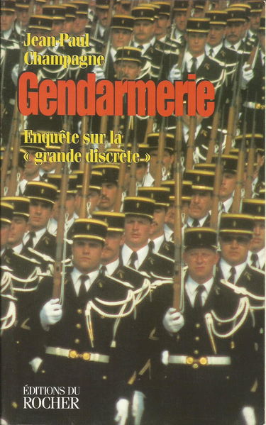 Gendarmerie : enquête sur la Grande discrète