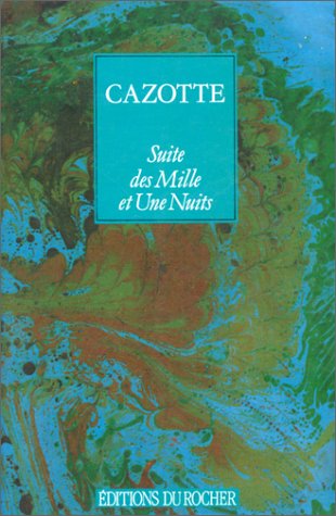 Suite des Mille et une nuits : le diable en Arabie