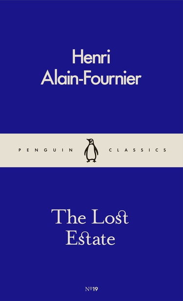 Couverture de The Lost Estate par Henri Alain-Fournier