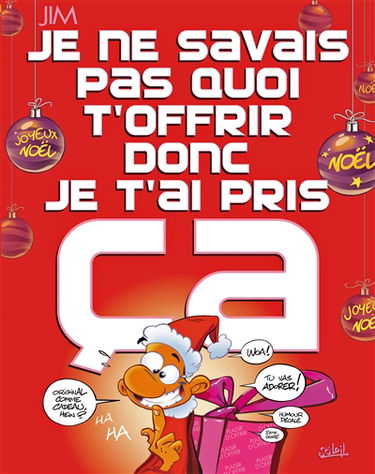 Je ne savais pas quoi t'offrir donc je t'ai pris ça