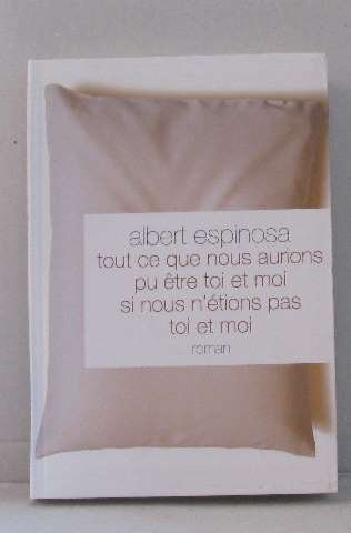 Couverture de Tout ce que nous aurions pu être toi et moi