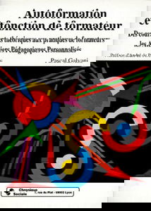 Autoformation et fonction de formateur : des courants théoriques aux pratiques de formateurs, les ateliers pédagogiques personnalisés