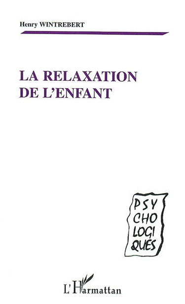 La relaxation de l'enfant