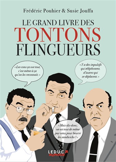 Le grand livre des Tontons flingueurs