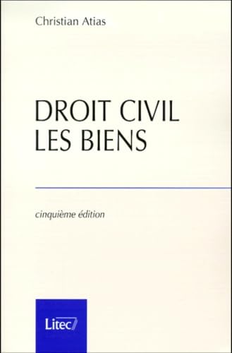 Droit civil. Les biens (ancienne édition)