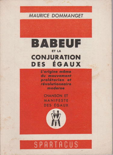 Babeuf et la conjuration des Égaux (Spartacus)