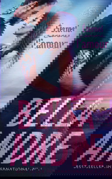 Éternel comme l’amour (La Famille Sullivan 4)