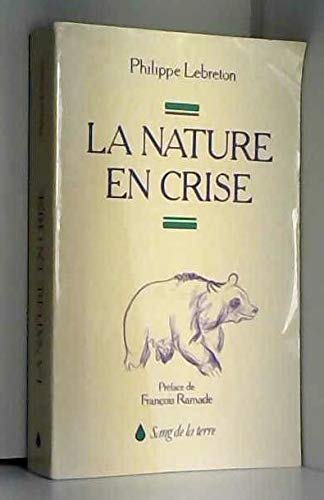 La nature en crise