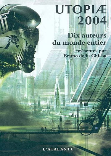 Utopiae 2004 : dix auteurs du monde entier