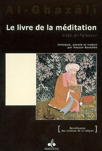 Le livre de la méditation. Kitâb al-Tafakkur