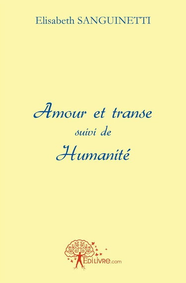 Couverture de Amour et transe suivi de Humanité par Elisabeth Sanguinetti