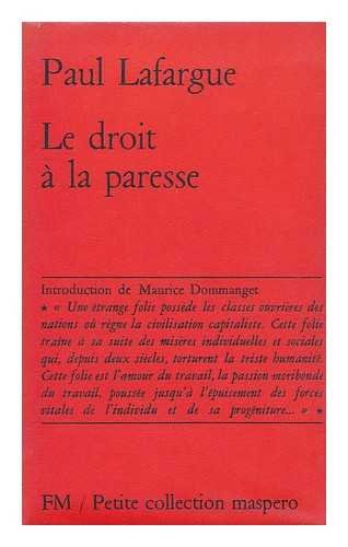 Le droit à la paresse