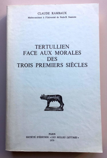 Couverture de Tertullien face aux morales des trois premiers siècles